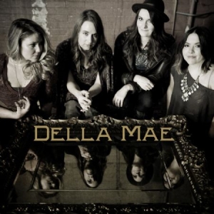 Della Mae - Della Mae in the group OUR PICKS / Stocksale / CD Sale / CD POP at Bengans Skivbutik AB (1313617)