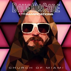 Mccabe Dave & Ramifications - Church Of Miami (Inkl.Cd) in the group VINYL / Rock at Bengans Skivbutik AB (1318441)