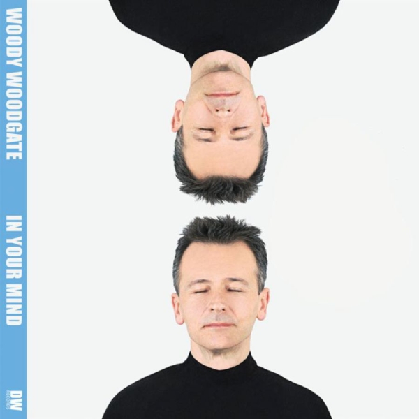 Woodgate Woody - In Your Mind in the group CD / Bestsellers at Bengans Skivbutik AB (1333761)