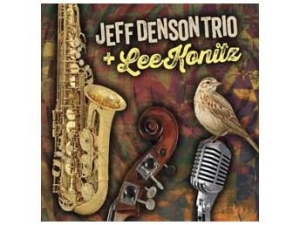 Denson Jeff Trio And Lee Konitz - Jeff Denson Trio And Lee Konitz in the group CD / Jazz/Blues at Bengans Skivbutik AB (1333911)