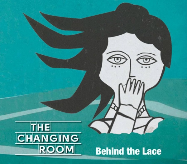 Changing Room - Behind The Lace in the group CD / Bestsellers at Bengans Skivbutik AB (1333963)