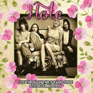 Hole - Live Through This Is Radio Hole, 19 in the group CD / Pop-Rock at Bengans Skivbutik AB (1334875)