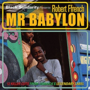 Robert Ffrench - Black Solidarity Presents Mr Babylo in the group VINYL / Reggae at Bengans Skivbutik AB (1335240)