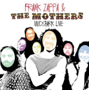 Zappa Frank & The Mothers - Mudshark Live, 1971 in the group Minishops / Frank Zappa at Bengans Skivbutik AB (1335250)