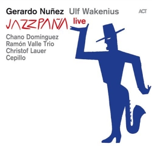 Nunez/Wakenius - Jazzapana Live in the group CD / Jazz at Bengans Skivbutik AB (1336031)