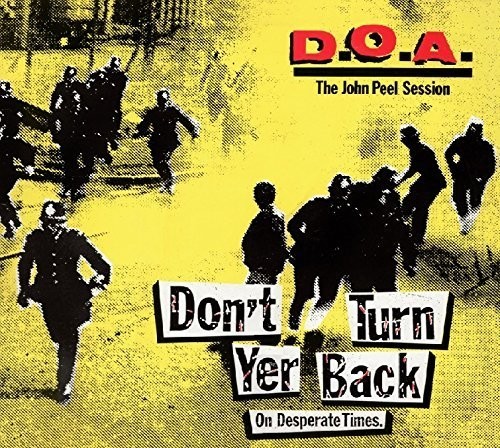 D.O.A. - Don't Turn Yer Back (On Desperate T in the group VINYL / Rock at Bengans Skivbutik AB (1336093)