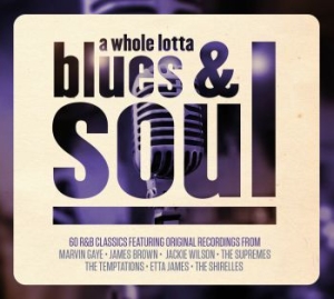 Blandade Artister - A Whole Lotta Blues & Soul in the group CD / RNB, Disco & Soul at Bengans Skivbutik AB (1336097)
