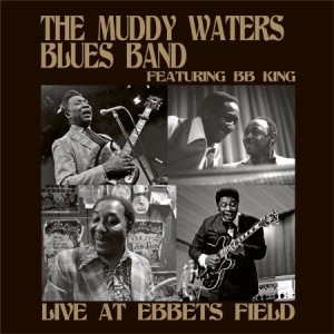 Muddy Waters Blues Band Feat. B.B. - Live At Ebbets Field in the group CD / Country,Jazz at Bengans Skivbutik AB (1336160)