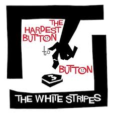 White Stripes - The Hardest Button in the group OUR PICKS / Blowout / Blowout-LP at Bengans Skivbutik AB (1348452)