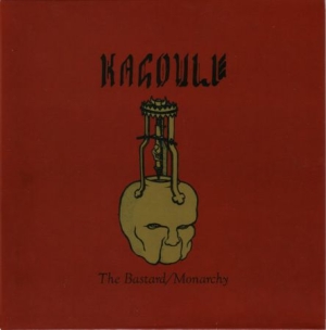 Kagoule - Bastard The / Monarchy in the group OUR PICKS / Record Store Day / RSD-Sale / RSD50% at Bengans Skivbutik AB (1349091)