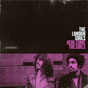 London Souls - Here Come The Girls in the group CD / Rock at Bengans Skivbutik AB (1364239)