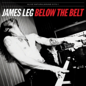 James Leg - Below The Belt in the group CD / Pop-Rock at Bengans Skivbutik AB (1387023)