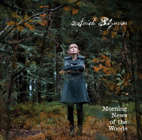 Skjerve Heidi - Morning News Of The Woods in the group CD / Bestsellers at Bengans Skivbutik AB (1387097)