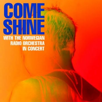 Come Shine/Norwegian Radio Orch - In Concert in the group CD / Jazz/Blues at Bengans Skivbutik AB (1387193)