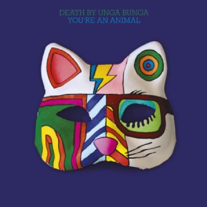 Death By Unga Bunga - You're An Animal in the group CD / Rock at Bengans Skivbutik AB (1387277)