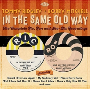 Ridgley Tommy And Bobby Mitchell - In The Same Old Way: The Complete R in the group CD / Pop-Rock,RnB-Soul at Bengans Skivbutik AB (1396900)