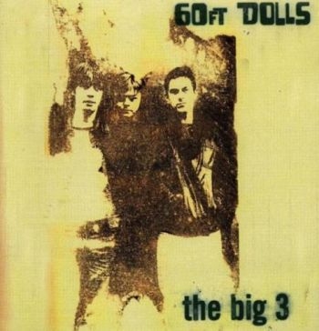 60Ft Dolls - Big 3: Deluxe Expanded Edition in the group CD / Bestsellers at Bengans Skivbutik AB (1397994)