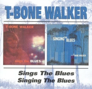 Walker T-Bone - Sings The Blues/Singing The Bl in the group CD / Jazz/Blues at Bengans Skivbutik AB (1398162)