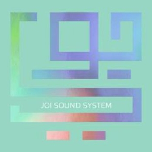 Joi - Joi Sound System in the group CD / Elektroniskt,World Music at Bengans Skivbutik AB (1398725)