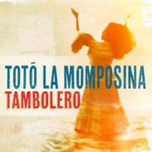 Toto La Momposina Y Sus Tambores - Tambolero in the group CD / Elektroniskt,World Music at Bengans Skivbutik AB (1399011)