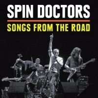 Spin Doctors - Songs From The Road (Cd+Dvd) in the group CD / Pop-Rock at Bengans Skivbutik AB (1475400)
