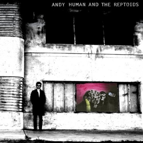 Human Andy And The Reptoids - Andy Human And The Reptoids in the group CD / Rock at Bengans Skivbutik AB (1476223)