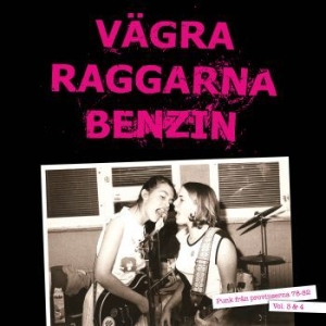 Blandade Artister - Vägra Raggarna Benzin Vol. 3 & 4 in the group VINYL / Rock at Bengans Skivbutik AB (1477109)
