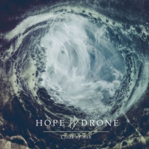 Hope Drone - Cloak Of Ash in the group CD / Hårdrock at Bengans Skivbutik AB (1482717)