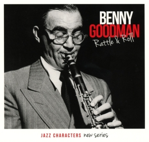 Goodman Benny - Rattle & Roll in the group CD / Jazz at Bengans Skivbutik AB (1485081)