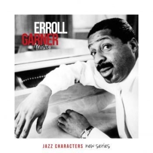 Garner Errol - Jazz Characters Misty in the group CD / Jazz/Blues at Bengans Skivbutik AB (1485085)