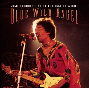 Hendrix Jimi - Blue Wild Angel: Jimi Hendrix Live At The Isle Of Wight in the group OTHER / Övrigt /  at Bengans Skivbutik AB (1485717)