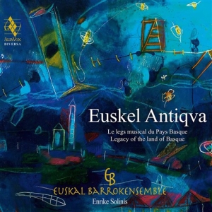 Various Composers - Euskel Antiqva in the group MUSIK / SACD / Klassiskt at Bengans Skivbutik AB (1489558)