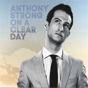 Strong Anthony - On A Clear Day in the group CD / Jazz at Bengans Skivbutik AB (1496363)