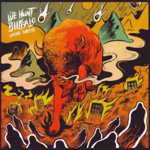 We Hunt Buffalo - Living Ghosts in the group CD / Rock at Bengans Skivbutik AB (1496381)