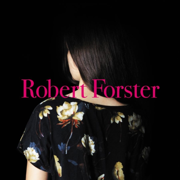 Forster Robert - Songs To Play in the group CD / Bestsellers at Bengans Skivbutik AB (1511247)