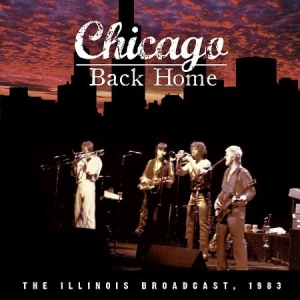 Chicago - Back Home - Live 1983 in the group Minishops / AOR at Bengans Skivbutik AB (1515075)