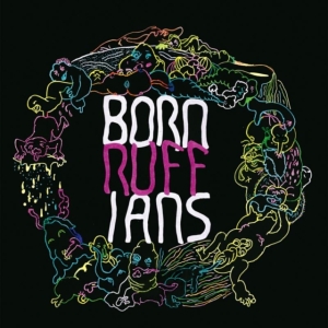 Born Ruffians - Ruff in the group OUR PICKS / Classic labels / YepRoc / CD at Bengans Skivbutik AB (1515268)