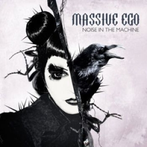 Massive Ego - Noise In The Machine in the group CD / Pop at Bengans Skivbutik AB (1515458)