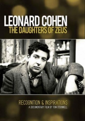 Cohen Leonard - Daughters Of Zeus - Dvd Documentary in the group OTHER / Music-DVD & Bluray at Bengans Skivbutik AB (1515498)