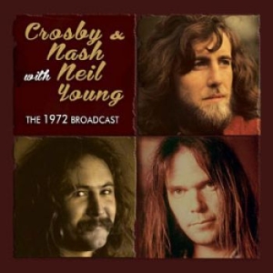 Crosby & Nash With Neil Young - 1972 Broadcast in the group CD / Pop-Rock at Bengans Skivbutik AB (1516139)