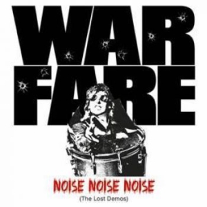 Warfare - Noise Noise Noise (The Lost Demos) in the group CD / Hårdrock/ Heavy metal at Bengans Skivbutik AB (1519685)