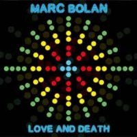 Marc Bolan - Love And Death in the group VINYL / Pop-Rock at Bengans Skivbutik AB (1521083)