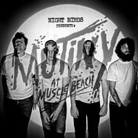 Night Birds - Mutiny At Muscle Beach in the group CD / Rock at Bengans Skivbutik AB (1521122)