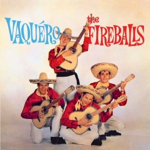 Fireballs - Vaquero in the group CD / Rock at Bengans Skivbutik AB (1521227)