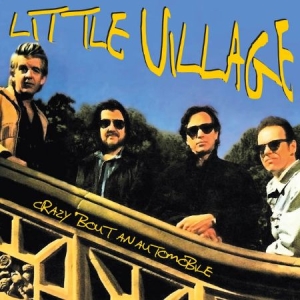 Little Village - Crazy 'Bout An Automobile in the group CD / Pop-Rock at Bengans Skivbutik AB (1521293)