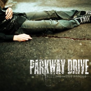 Parkway Drive - Killing With A Smile (Reissue) in the group CD / Hårdrock/ Heavy metal at Bengans Skivbutik AB (1521841)