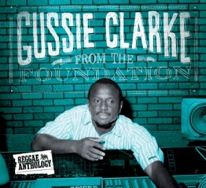 Clarke Gussie - From The Foundation in the group VINYL / Reggae at Bengans Skivbutik AB (1528591)
