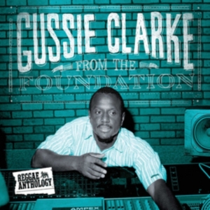 Clarke Gussie - From The Foundation in the group VINYL / Reggae at Bengans Skivbutik AB (1528591)