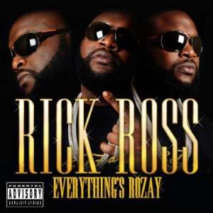 Ross Rick - Everything's Rozay in the group CD at Bengans Skivbutik AB (1528748)