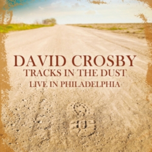 Crosby David - Tracks In The Dust - Live 1989 in the group CD / Pop-Rock at Bengans Skivbutik AB (1528769)